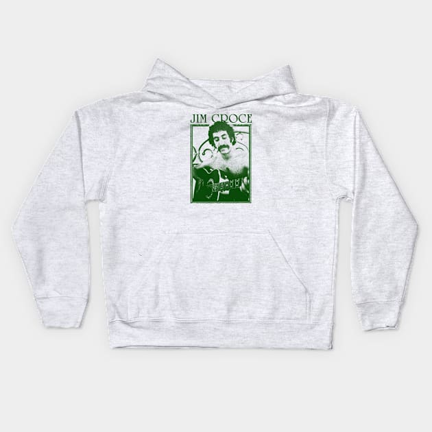 Jim Croce || Green Vintage Variant Kids Hoodie by Roy Pogung